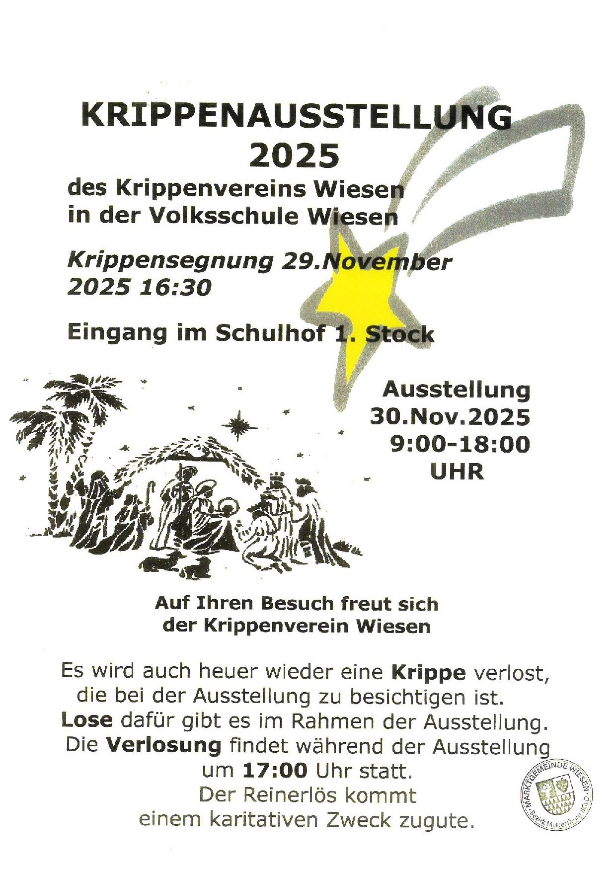 Plakat für den Krippenverein Wiesen in der Volksschule Wiesen. Ausstellung der Weihnachtskrippe vom 30. November 2025, 9:00-18:00 Uhr. Krippensegenung am 29. November 2025, 16:30 Uhr. Eingang im Schulhof 1. Stock. Eine Veranstaltung für die verlorene Krippe während der Ausstellung.
