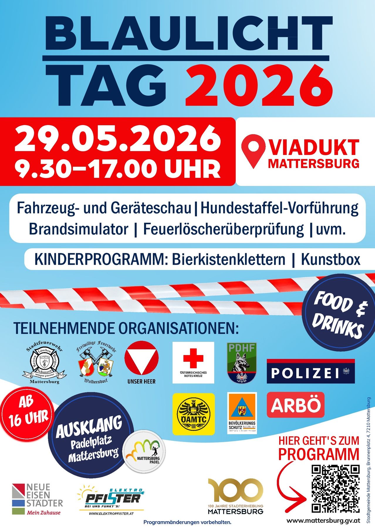 Veranstaltung am 29. Mai 2026 in Mattersburg. Aktivitäten umfassen Fahrzeug- und Geräteausstellung, Hundestaffel-Vorführung, Feuerlöscherprüfung, etc. Kinderprogramm mit Baumklettern und Kunstbox. Beteiligte Organisationen sind verschiedene örtliche Feuerwehren und Rettungsdienste.