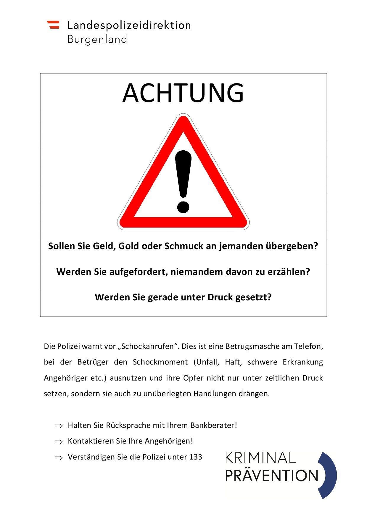 Das Bild zeigt ein Warnzeichen für Betrugsanrufe. Es fragt, ob man gebeten wird, Geld, Gold oder Schmuck zu überweisen. Es fragt auch, ob man unter Druck gesetzt wird, es geheim zu halten. Es weist darauf hin, den Bankberater und die Behörden zu kontaktieren.