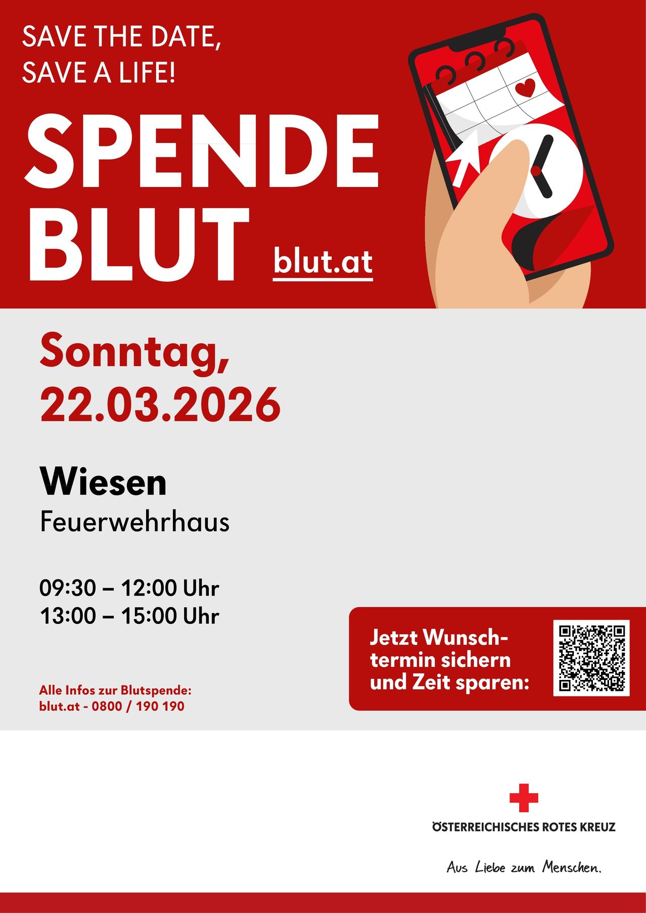 Blutspende-Veranstaltung in Wiesen am Sonntag, 22. März 2026. Zeiten: 09:30-12:00 und 13:00-15:00 im Feuerwehrhaus. Termin jetzt sichern. Besuchen Sie blut.at oder rufen Sie 0800/190 190 an. QR-Code für Terminbuchung.