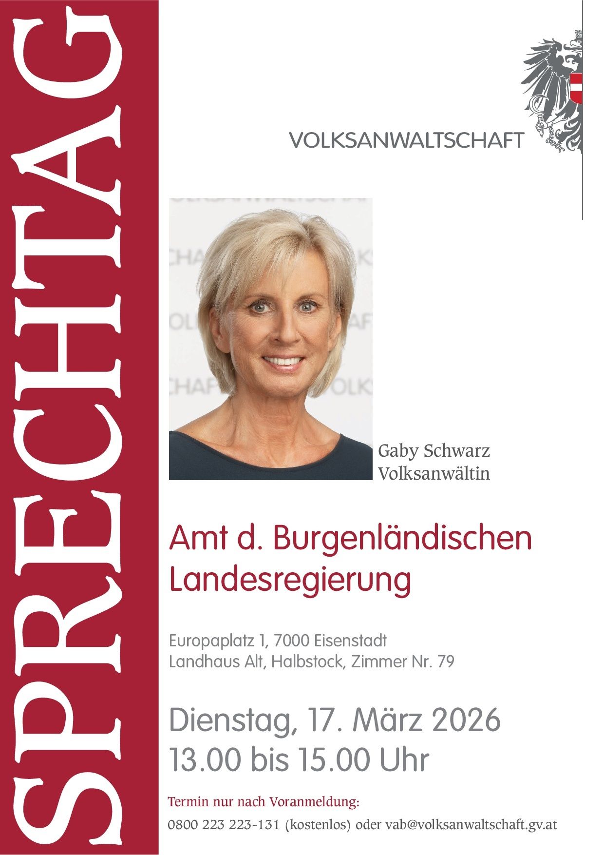 Ein Plakat zeigt eine lächelnde Frau namens Gaby Schwarz, identifiziert als Volksanwaltin. Es erwähnt die Burgenlandische Landesregierung und gibt eine Adresse und einen Termin an.