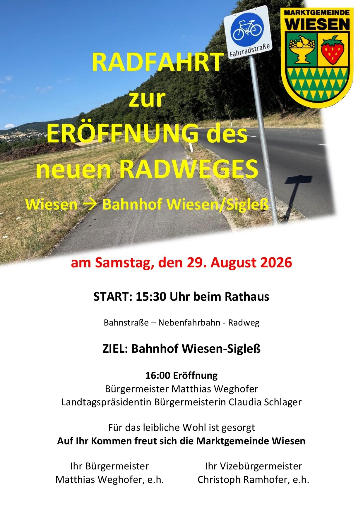 Plakat zur Eröffnung eines neuen Radwegs am 29. August 2026, Beginn um 15:30 Uhr am Rathaus. Die Strecke führt vom Rathaus zum Bahnhof Wiesen-Sigelß. Die Eröffnungsfeier findet um 16:00 Uhr mit der Teilnahme des Bürgermeisters und des Bezirkspräsidenten statt.