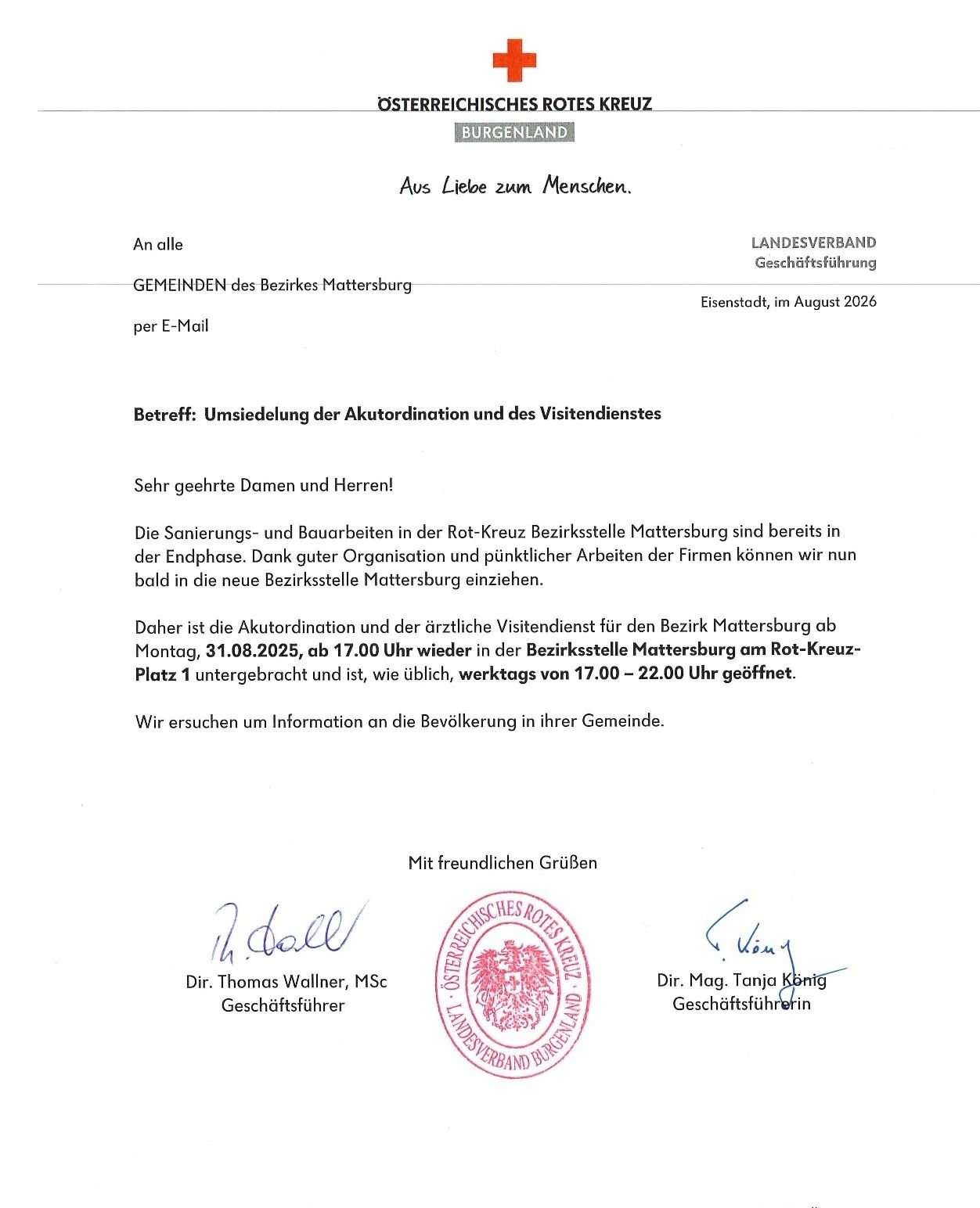 Ein Schreiben des Bezirksamtes Mattersburg, Österreich, informiert die Gemeinde über die Umsiedlung der Bezirksverwaltung und des Besucherdienstes. Die Umsiedlung ist für den 31. August 2026 ab 17:00 Uhr im Rot-Kreuz-Bezirksamt geplant. Das Schreiben ist unterzeichnet von Thomas Wallner, MSc, und Tanja König, beide Bezirksamtsleiter.