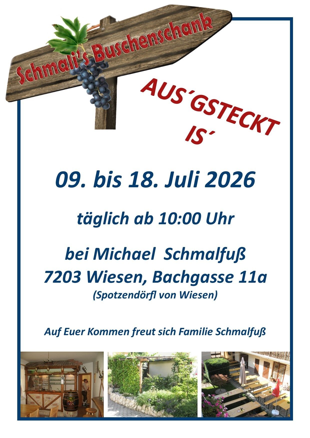 Plakat für Traubenlese-Event bei Michael Schmalfuss vom 9. bis 18. Juli 2026. Adresse: Wiesen, Bachgasse 11a. Familie Schmalfuss freut sich auf Sie.