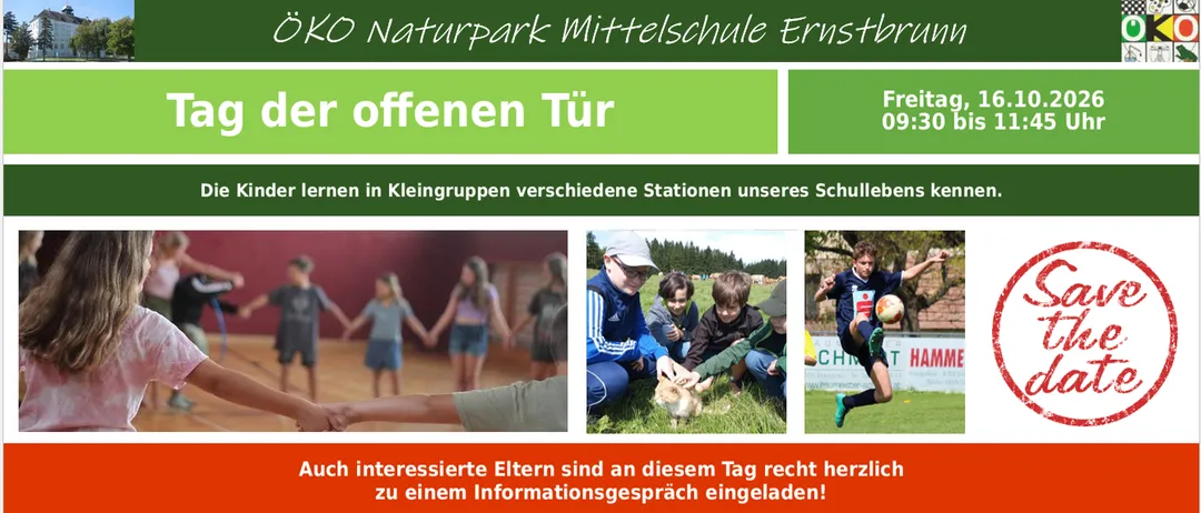 Ein Werbeplakat für den Tag der offenen Tür der Oeko Naturpark Mittelschule Ernstbrunn am 16.10.2026 von 09:30 bis 11:45 Uhr. Es zeigt Kinder bei verschiedenen Aktivitäten, darunter Fußballspielen, Händchenhalten und Interaktion mit einem Kaninchen.