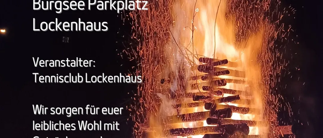Ein Abendfeuer am Burgsee-Parkplatz in Lockenhaus. Beginn um 20:00 Uhr am Samstag, 4. April. Veranstaltet vom Tennisclub Lockenhaus. Genießen Sie Getränke und kleine Snacks.