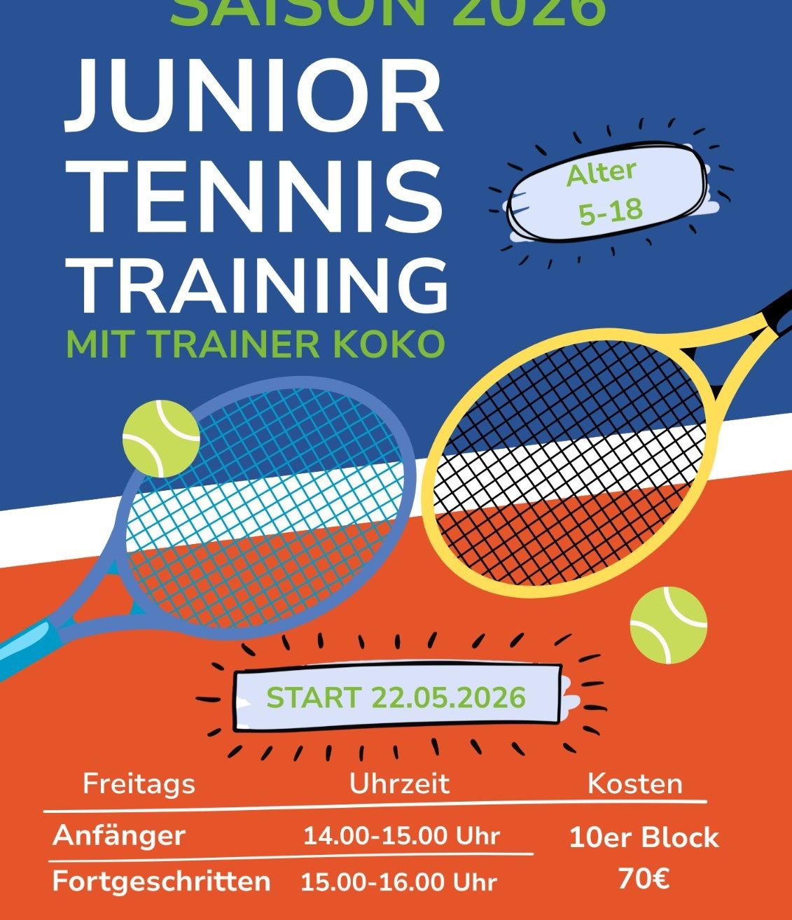 Junior Tennis Training mit Trainer Koko. Alter 5-18. Beginn am 22.05.2026. Freitags von 14:00-15:00 Uhr. Kosten: 10€ pro Block.