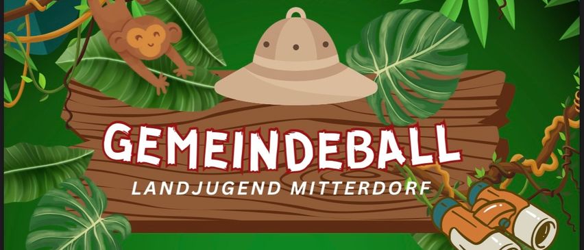 Ein Poster für eine Dschungel-Themen-Gemeinschaftsball-Veranstaltung von Landjugend Mitterdof am 24. Januar 2026, mit Affe, Fernglas und Safarihut. DJs MUSI+3 und DJ WINZ, mit Ticketpreisen und Eintrittszeiten.