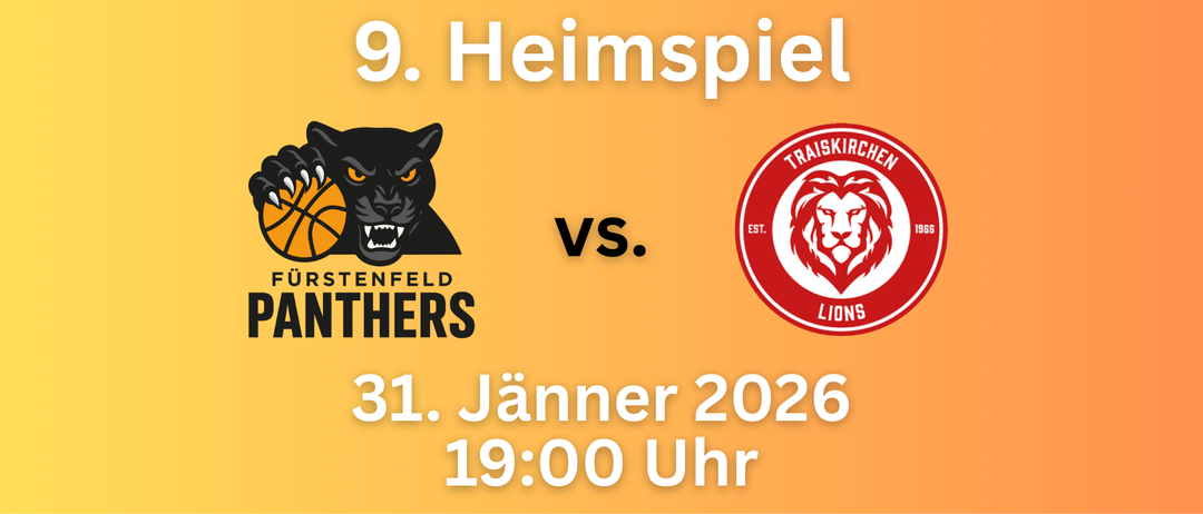Ein gelbes Plakat kündigt das 9. Heimspiel zwischen Tenfield Panthers und Traiskirchen Lions an, geplant für den 31. Jänner 2026 um 19:00 Uhr. Das Plakat zeigt die Teamlogos und ein fettgedrucktes 'VS.' in der Mitte.