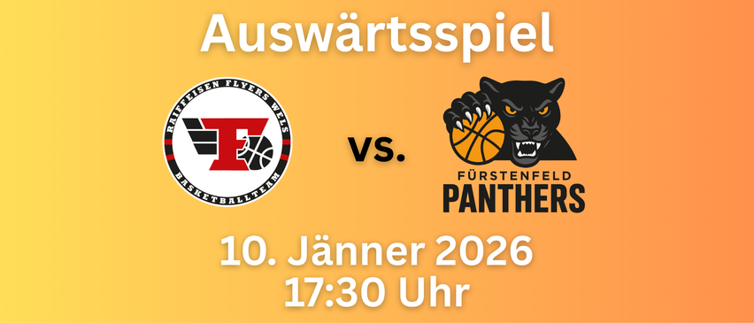 Plakat für ein Auswärtsspiel zwischen Flyers Wels und Panthers am 10. Jänner 2026, um 17:30 Uhr.