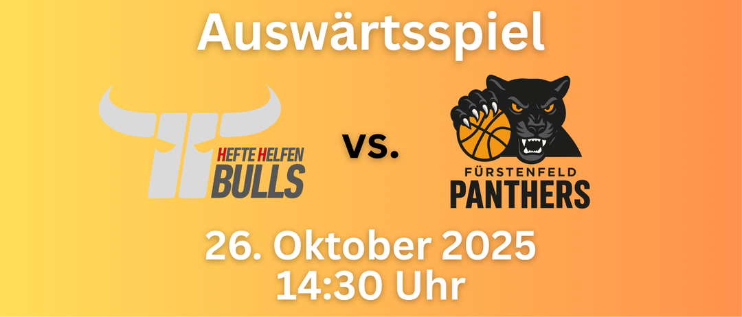 Plakat für ein bevorstehendes Basketballspiel zwischen Heete Helfen Bulls und Fursten Panthers. Datum: 26. Oktober 2025, Zeit: 14:30 Uhr.