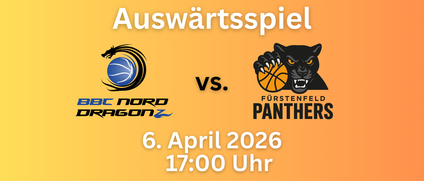 Eine Werbung für ein Basketballspiel zwischen Nord und Furstenwalder Panthers am 6. April 2026 um 17:00 Uhr.