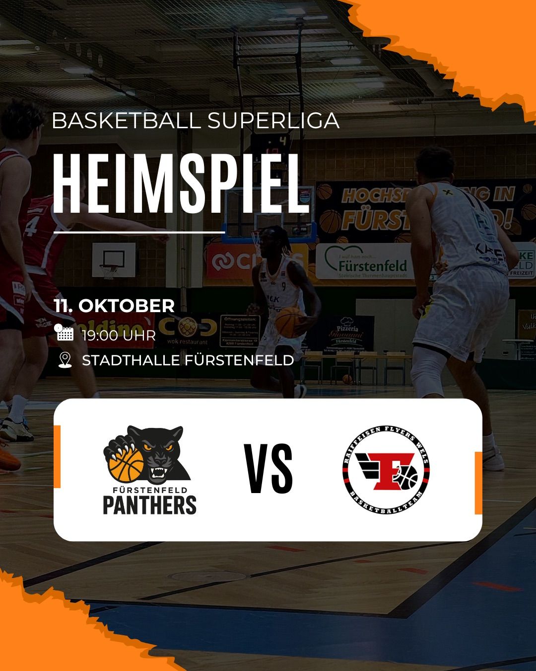 Basketball Superliga Heimspiel am 11. Oktober um 19:00 Uhr. Ort: Stadthalle Furstenfeld. Teams: Furstenfeld Panthers und Raiffeisen Flyers Wels.