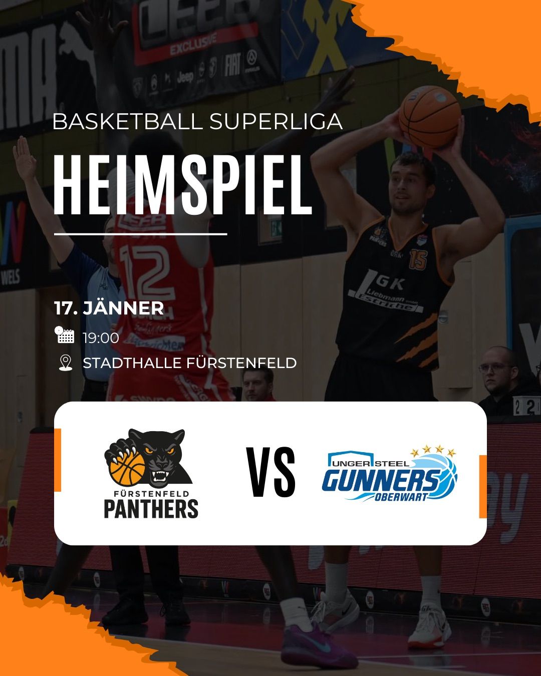 Ein Basketball-Spielposter für die Basketball Superliga Heimspiel am 17. Januar, 19:00 in der Stadthalle Furstenfeld. Der Spieler wirft den Ball, und zwei Teams sind auf dem Poster abgebildet.