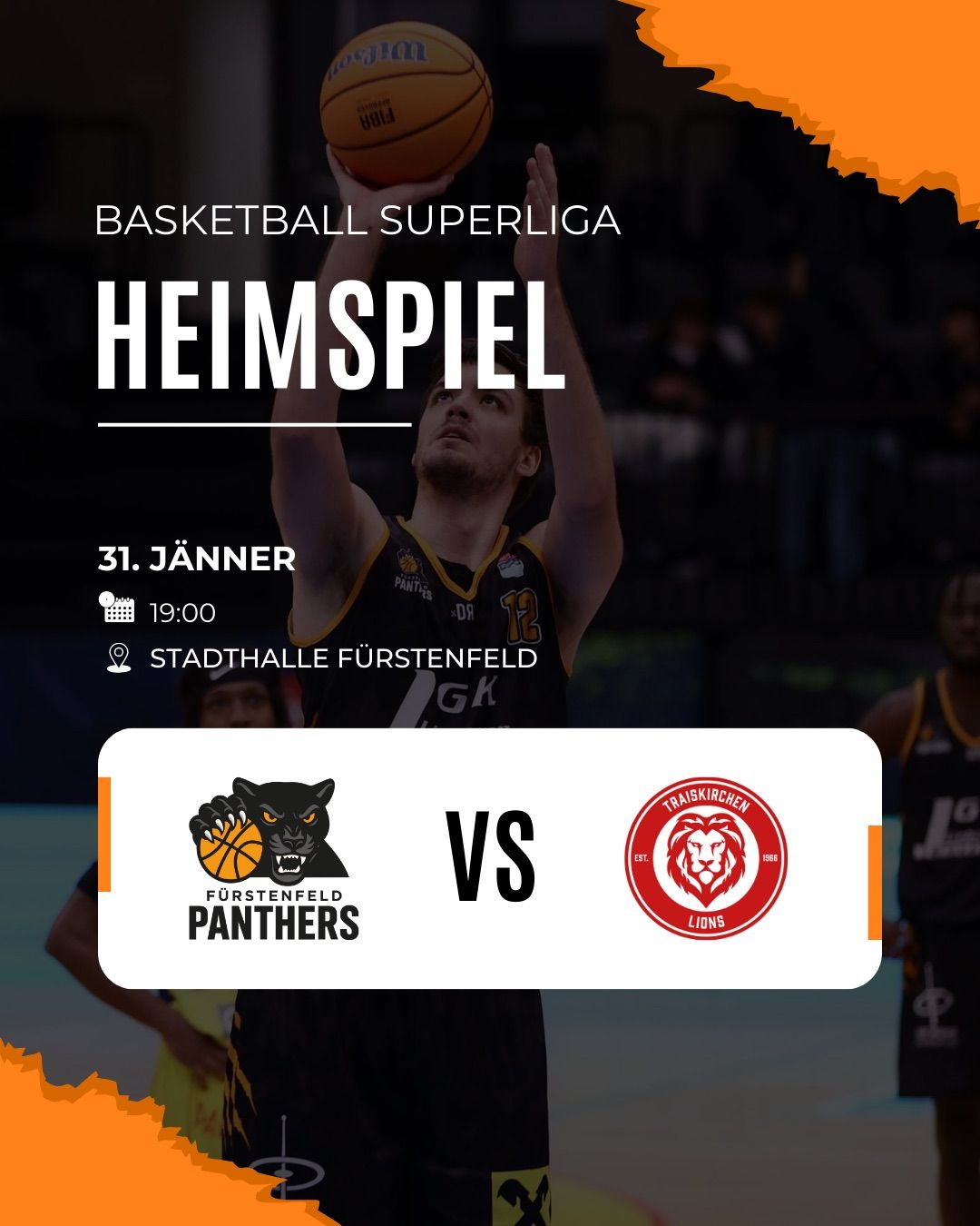 Basketball Superliga Heimspiel. 31. Jänner, 19:00 in Stadthalle Furstenfeld. Furstenfeld Panthers gegen Traiskirchen Lions.