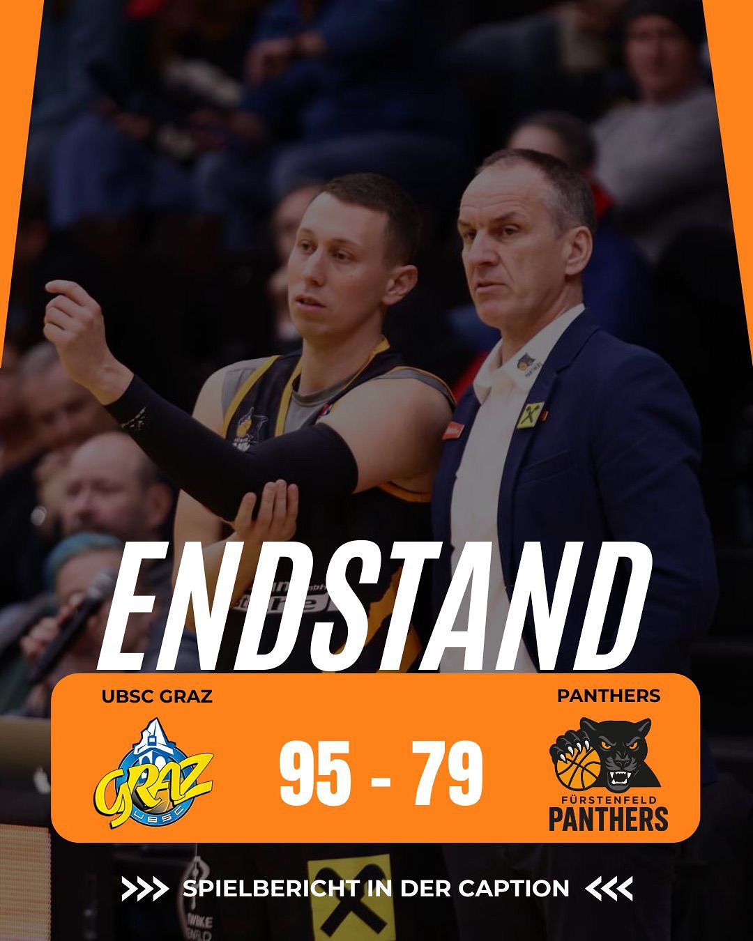 Ein Basketballspiel zwischen UBSC Graz und Panthers, das Ergebnis ist 95-79. Ein Mann im Anzug steht neben einem Spieler im Trikot.