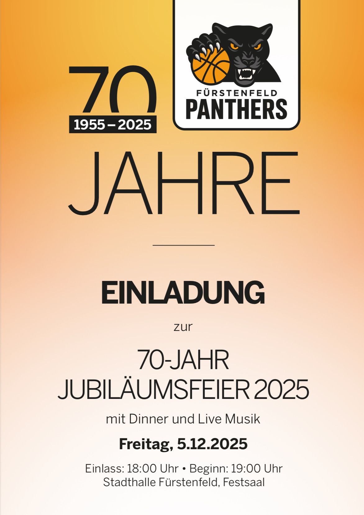 Einladung zur 70-Jahr-Jubiläumsfeier 2025 der Furstenfeld Panthers. Die Veranstaltung bietet Dinner und Live-Musik.