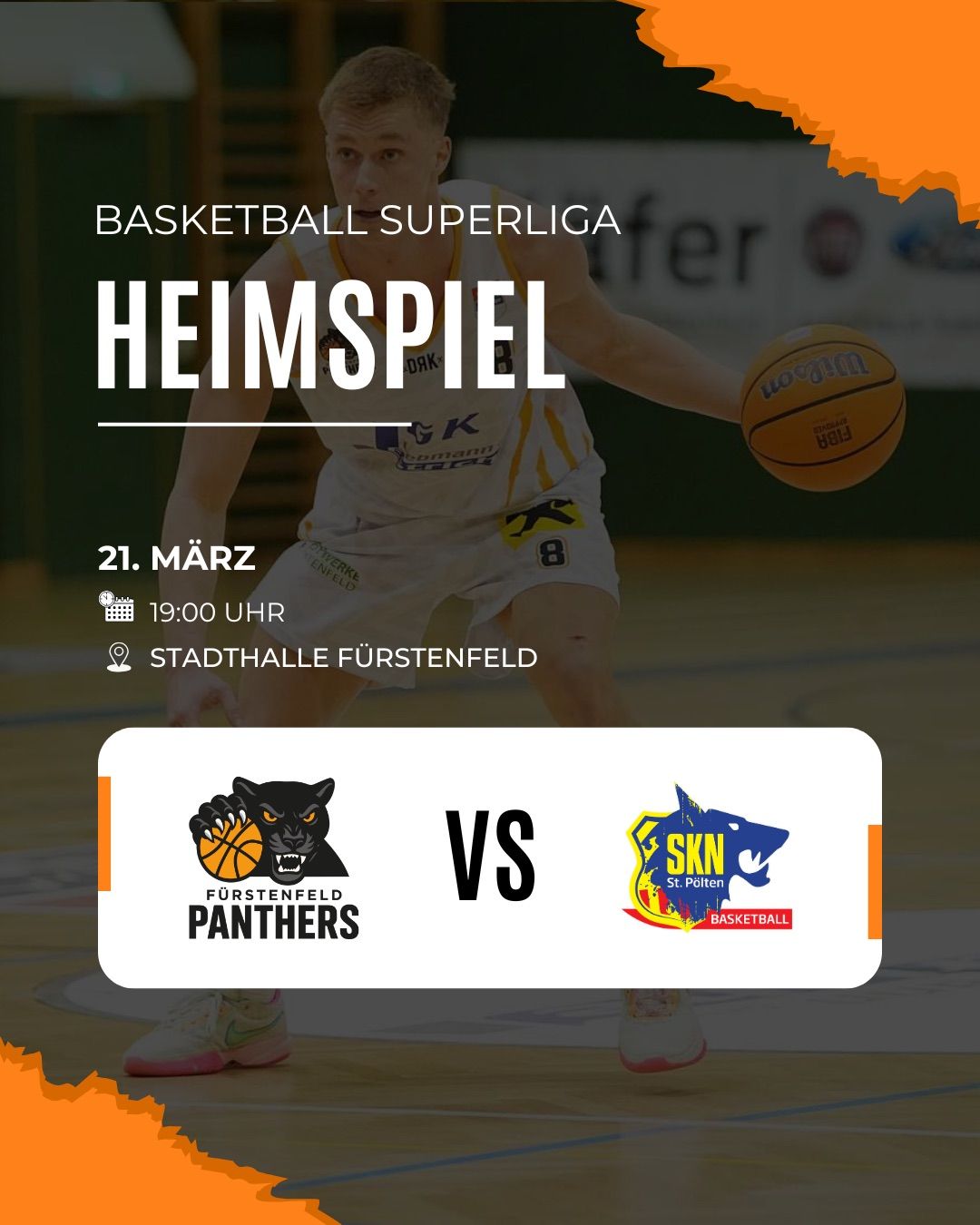 Heimspiel in der Basketball Superliga zwischen Furstenfeld Panthers und SKN St. Polten. Datum: 21. März, Zeit: 19:00 Uhr, Ort: Stadthalle Furstenfeld.
