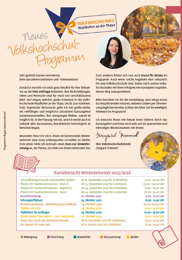 Die Volkshochschule freut sich, ein neues Programm mit verschiedenen Kursen anzubieten. Es gibt Kurse für Kinder und Erwachsene, darunter Yoga, Meditation und Stressmanagement. Besonderer Wert wird darauf gelegt, Kurse anzubieten, die den individuellen Interessen entsprechen. Das Team der Volkshochschule hofft, dass Sie etwas finden, das Ihren Bedürfnissen entspricht.