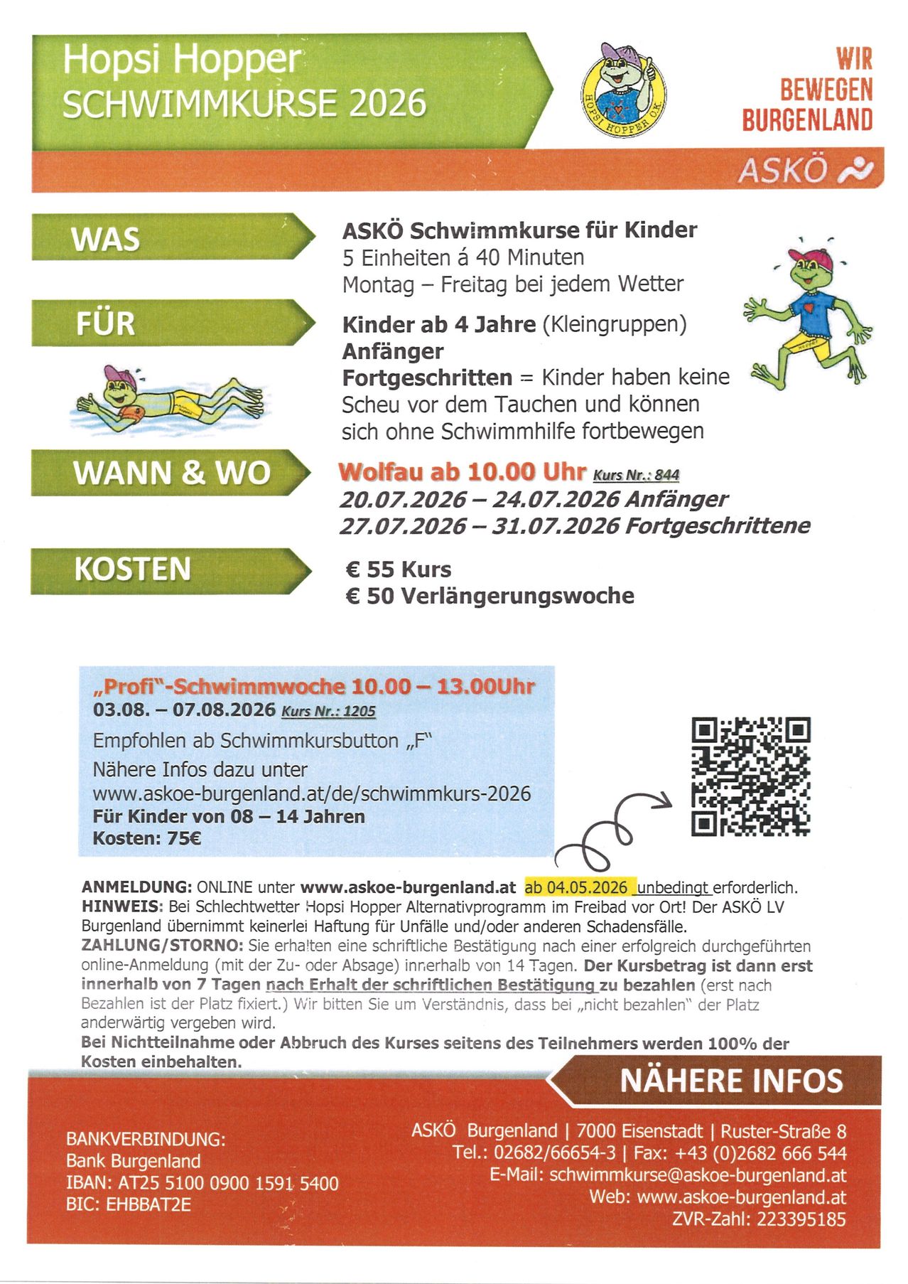 ASKO Schwimmkurse für Kinder, 5 Einheiten à 40 Minuten, Montag - Freitag bei jedem Wetter. Für Kinder ab 4 Jahren (Kleingruppen). Anfänger haben keine Scheu vor dem Tauchen und können sich ohne Schwimmhilfe fortbewegen. Wolfau um 10.00 Uhr. Termine: 20.07.2026 - 24.07.2026 Anfänger, 27.07.2026 - 31.07.2026 Fortgeschrittene. € 55 Kurs, € 50 Verlängerungswoche.