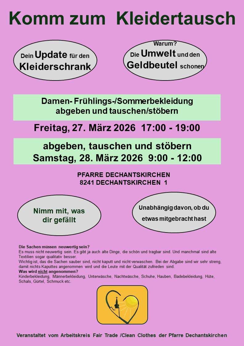 An advertisement for a clothing exchange event, encouraging participants to bring in and swap their clothing. The event is scheduled for Friday, March 27, 2026, from 5:00 to 7:00 PM and Saturday, March 28, 2026, from 9:00 AM to 12:00 PM. It takes place at Pfarre Dechantskirchen, located at 8241 Dechantskirchen 1.