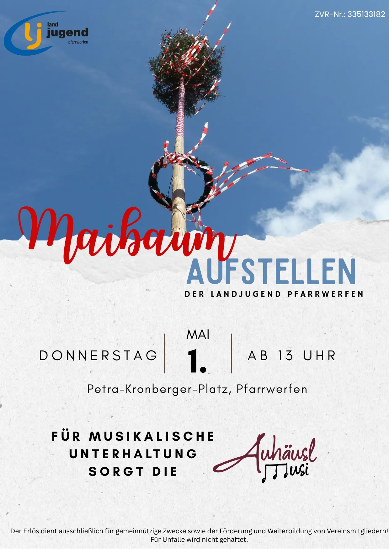 Plakat für das Maibaumfest der Landjugend Pfarrwerfen. Das Fest findet am Donnerstag, 1. Mai, ab 13 Uhr auf dem Petra-Kronberger-Platz statt.