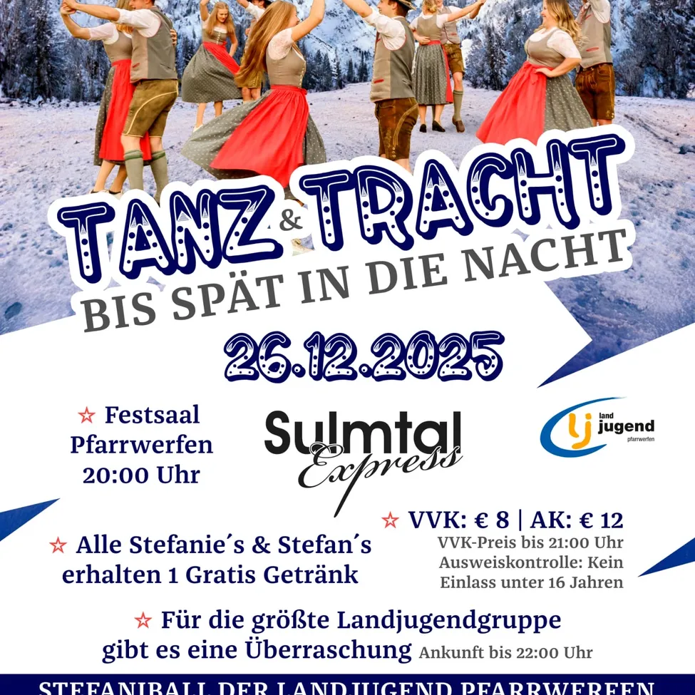 Plakat für eine Tanzveranstaltung am Abend. Es zeigt eine Gruppe von Menschen in traditionellen Kostümen beim Tanzen. Die Veranstaltung heißt 'Tanz & Tracht' und findet am 26. Dezember 2025 statt. Die Veranstaltung beinhaltet ein kostenloses Getränk für alle, die Stefanie oder Stefan heißen.