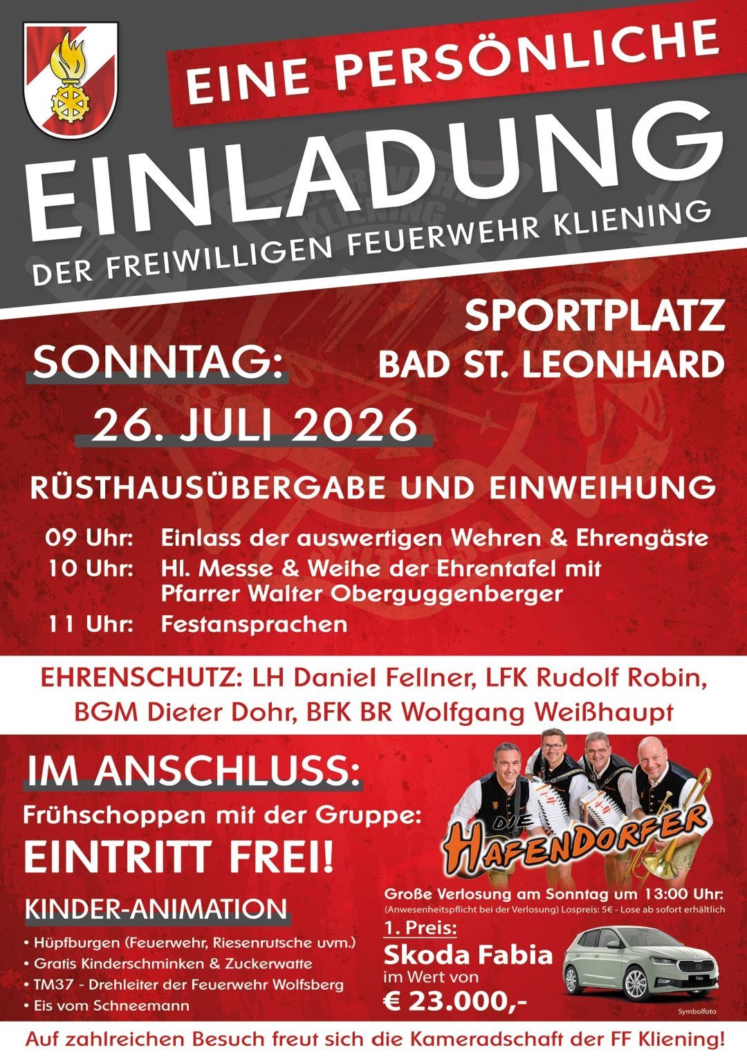 Ein Plakat für die Veranstaltung der Einladung der Freiwilligen Feuerwehr Kleining am 26. Juli 2026 im Sportplatz Bad St. Leonhard. Das Plakat enthält Details zum Zeitplan und der Ehrenschutzgruppe.