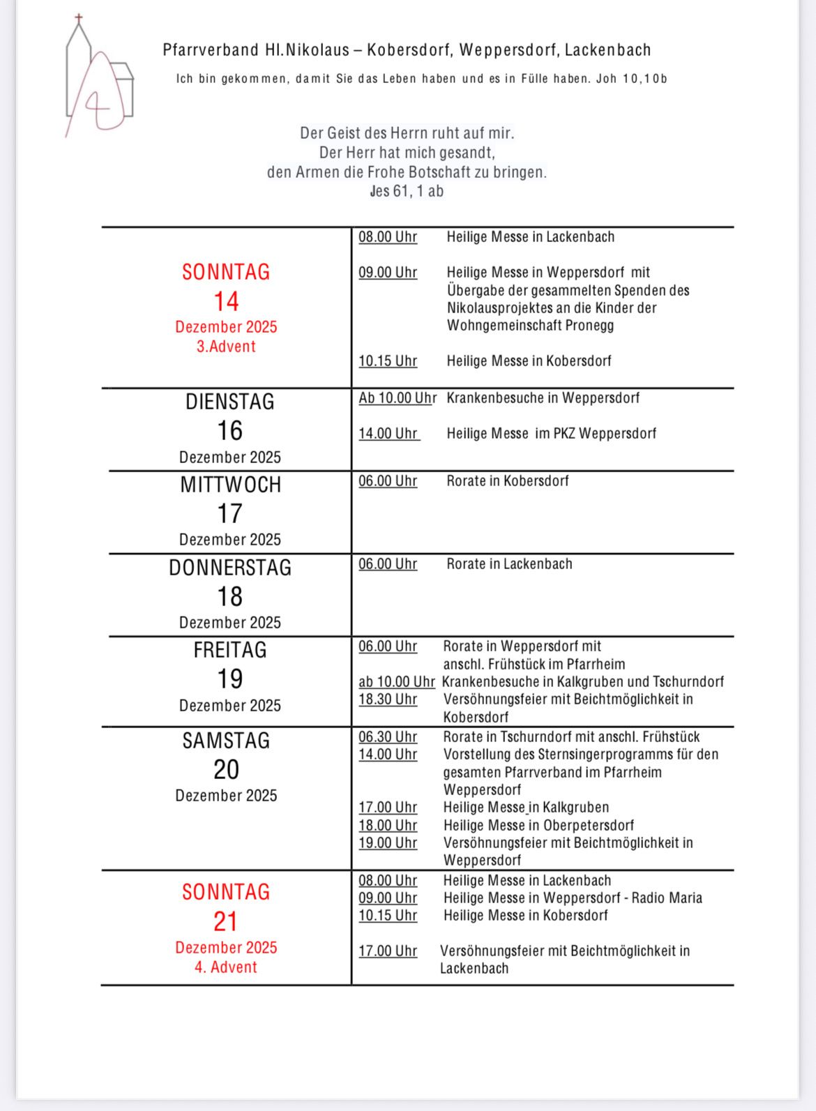 Eine Tabelle mit Gottesdiensten und Veranstaltungen vom 14. Dezember 2025 bis 21. Dezember 2025. Enthält Daten, Tage und Zeiten für jedes Ereignis. Gottesdienste, Frühstücke und medizinische Untersuchungen sind aufgeführt.