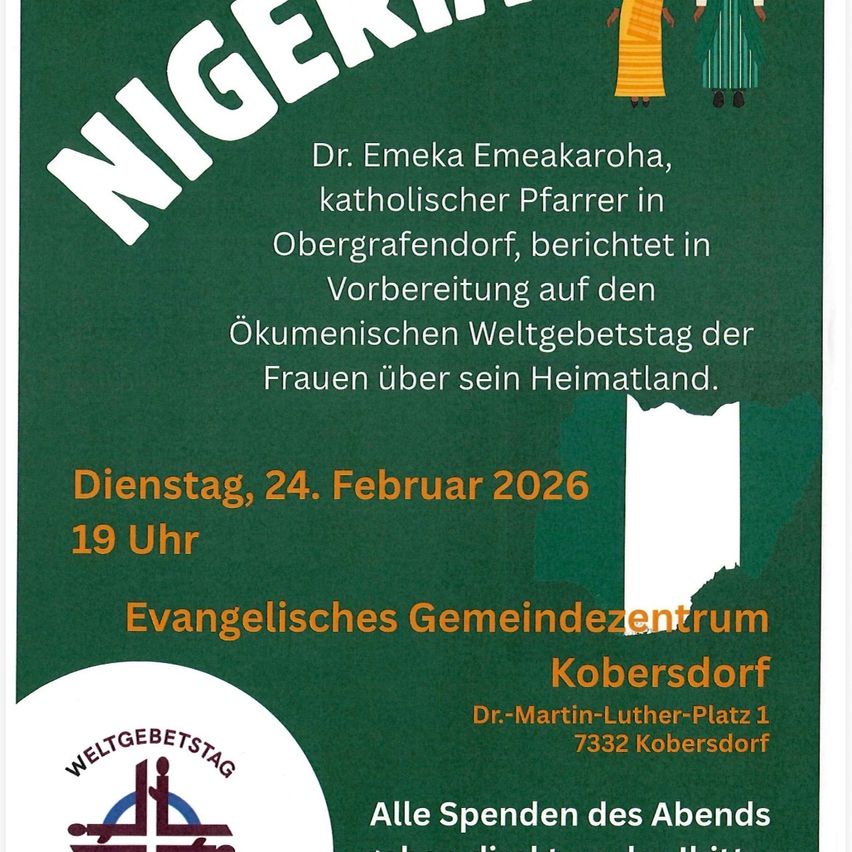 Plakat für eine Veranstaltung im Februar 2026. Dr. Emeka Emeakarohan spricht über seine Heimat. Ort: Evangelisches Gemeindezentrum, Kobersdorf. Datum: Dienstag, 24. Februar 2026, 19 Uhr.