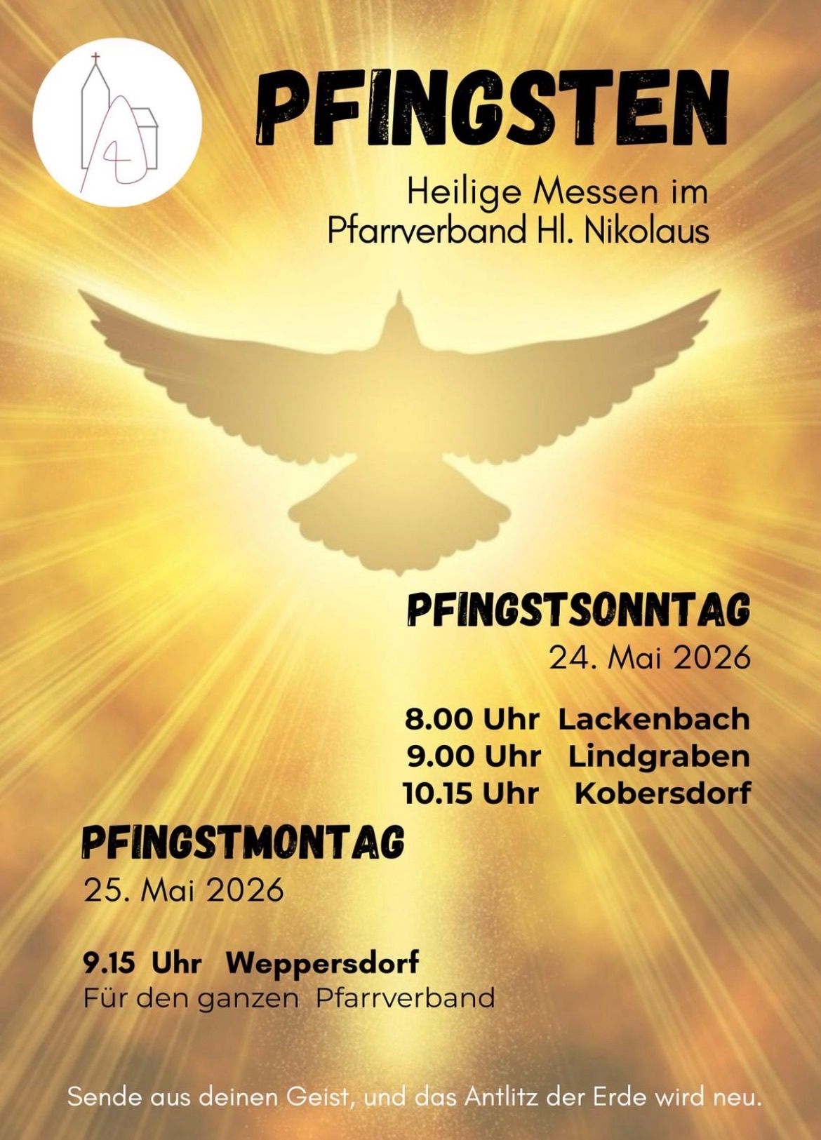 Ein Plakat kündigt Heilige Messen im Pfarrverband Hl. Nikolaus an. Am Pfingstsonntag, 24. Mai 2026, sind Messen um 8:00 Uhr in Lackenbach, um 9:00 Uhr in Lindgraben und um 10:15 Uhr in Kobernsdorf geplant. Am Pfingstmontag, 25. Mai 2026, ist eine Messe um 9:15 Uhr in Weppersdorf vorgesehen.