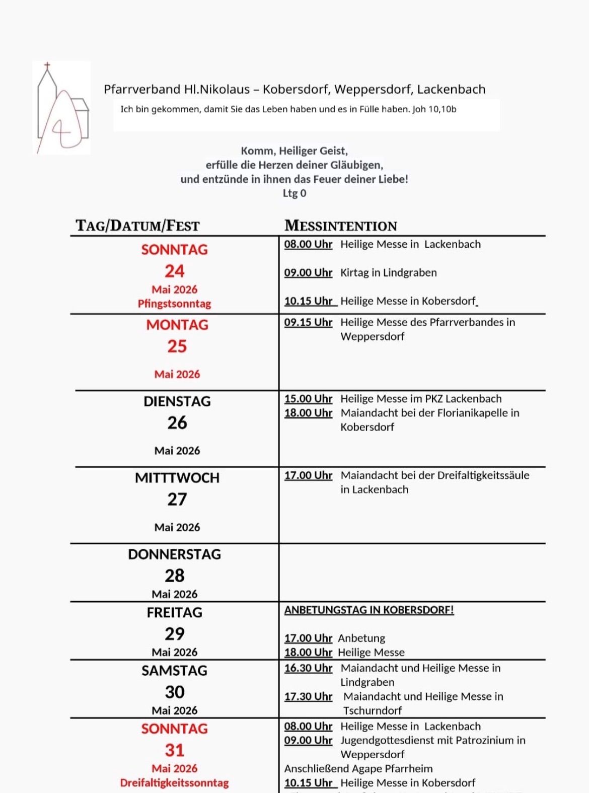 Das Bild zeigt einen wöchentlichen Zeitplan für religiöse Veranstaltungen im Mai 2026. Sonntags und montags gibt es mehrere Veranstaltungen, einschließlich Messen in Lackenbach, Kirchtag in Lindgraben und andere. Dienstags und mittwochs gibt es weniger Veranstaltungen, wie eine Messe in Kobernsdorf und eine in Weppersdorf. Donnerstags und freitags gibt es Messen im PRZ Lackenbach und Maiandacht am Dreifaltigkeitssäule. Samstags gibt es keine Veranstaltungen.