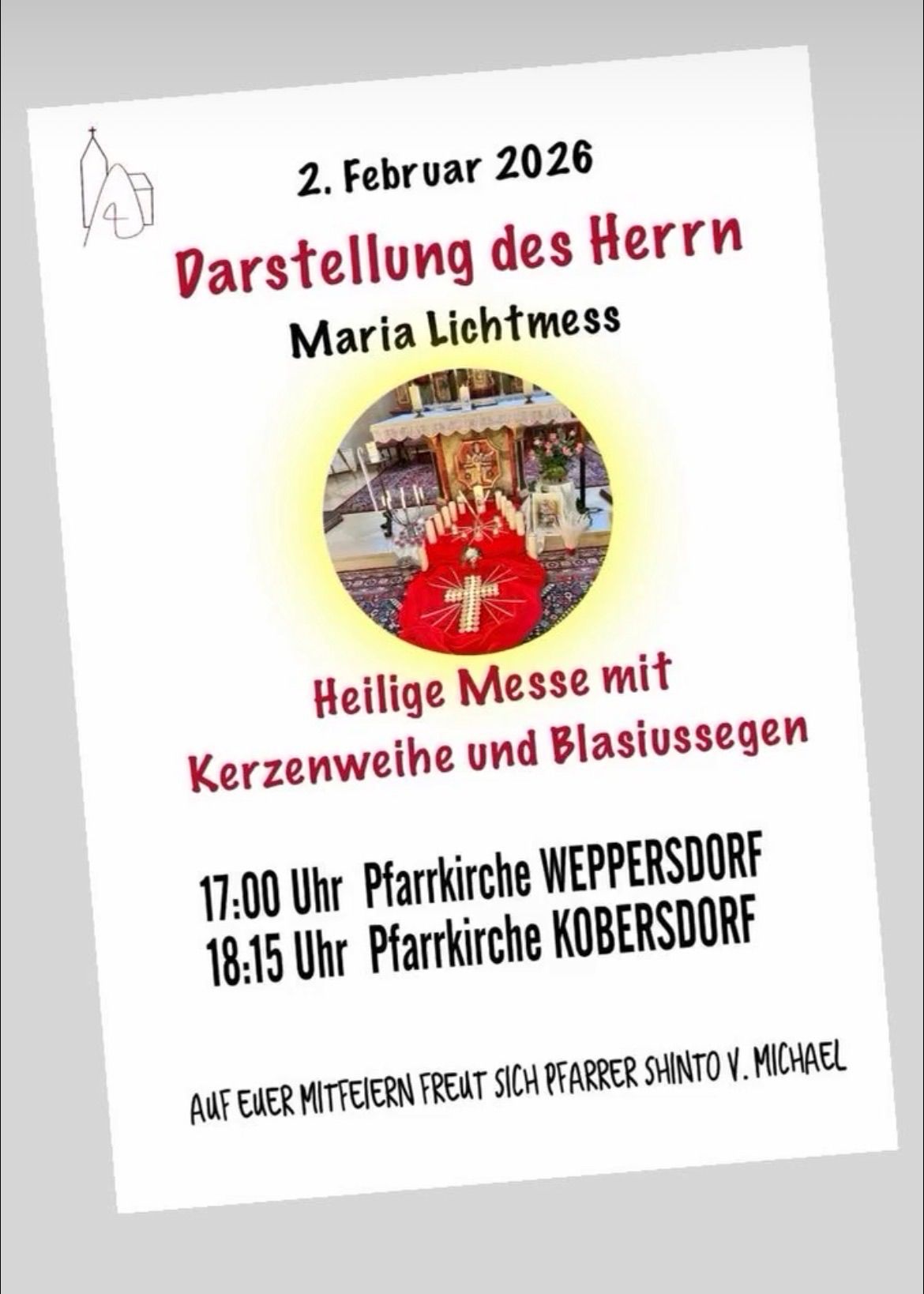 Poster for the representation of the Lord Maria Lichtmess. It shows a religious ceremony with a cross, candles, and a floral arrangement. The event is scheduled for 5:00 PM at Pfarrkirche Weppersdorf and 6:15 PM at Pfarrkirche Kobersdor.