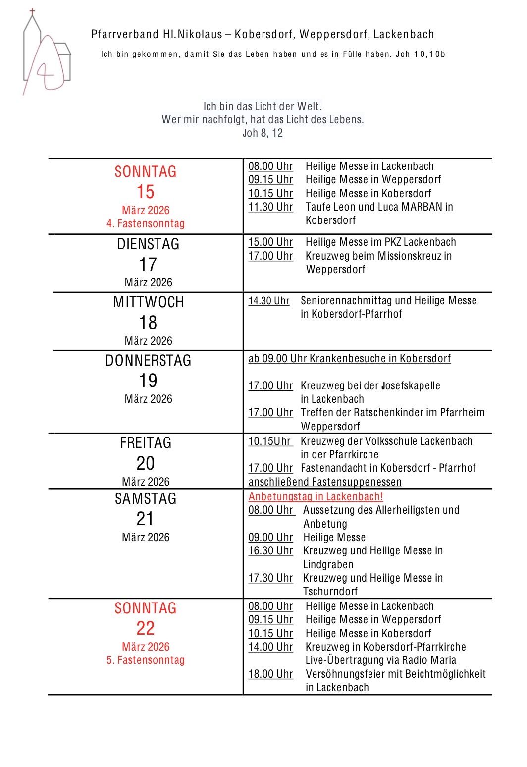Eine Tabelle listet wöchentliche Aktivitäten vom 15. bis 21. März 2026 auf. Veranstaltungen umfassen Heilige Messen, Beerdigungen und Besuche bei Kranken. Zeiten und Orte variieren.