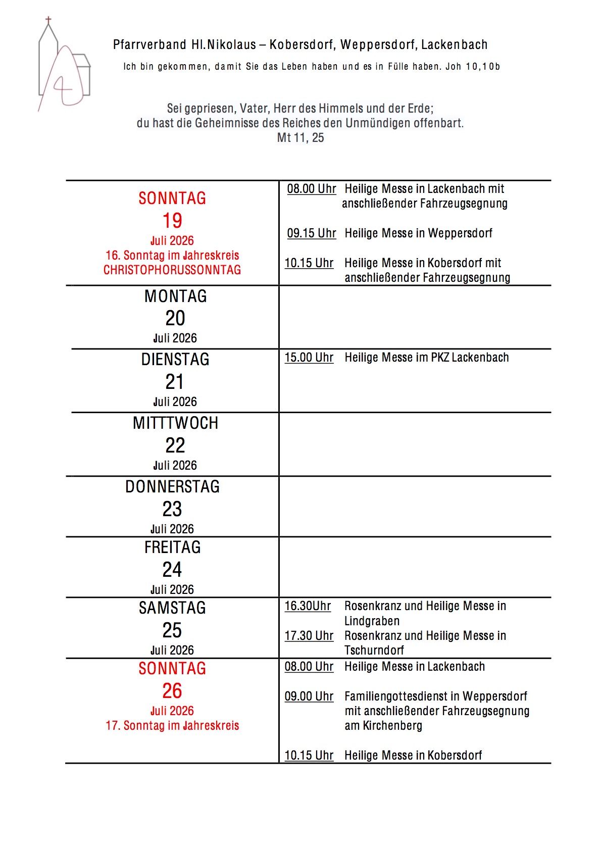 Ein wöchentlicher Zeitplan für Gottesdienste an verschiedenen Orten, einschließlich Lackenbach, Weppersdorf und Kobersdorf, mit spezifischen Zeiten und Daten für Juli 2026.