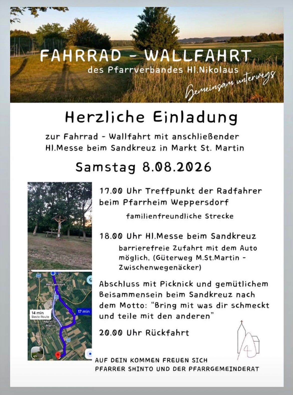 Eine Einladung zur Fahrrad- und Wanderpilgerreise, organisiert vom Pfarrverband St. Nikolaus, findet am Samstag, 8. August 2026 statt. Die Veranstaltung beginnt um 17 Uhr am Pfarrheim Weppersdorf, gefolgt von einer familienfreundlichen Fahrradstrecke. Um 18 Uhr findet die Heilige Messe am Sandkreuz statt, mit barrierefreiem Zugang mit dem Auto. Die Veranstaltung endet mit einem Picknick und einem gemütlichen Beisammensein am Sandkreuz.