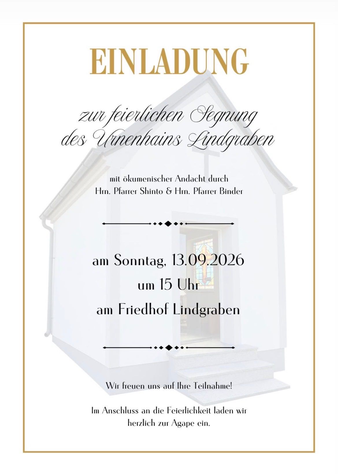 Eine Einladungskarte für eine religiöse Zeremonie auf dem Friedhof Lindgraben am 13. September 2026 um 15 Uhr. Die Karte zeigt eine weiße Kirche mit goldenem Rand und Text auf Deutsch.