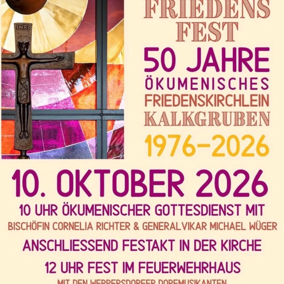 Ein Plakat für eine religiöse Veranstaltung mit dem Titel 'Friedens Fest', die 50 Jahre der Ökumenischen Friedenskirche in Kalkgruben feiert.
