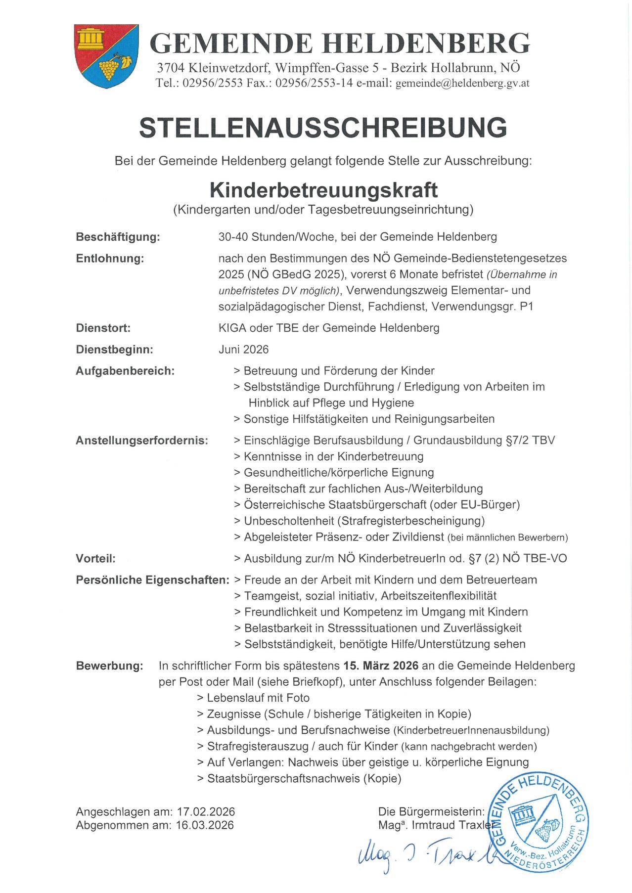 Stellenausschreibung für eine Kinderbetreuungskraft in Heldenberg. Die Stelle umfasst 30-40 Stunden pro Woche, Beginn Juni 2026. Aufgaben beinhalten Kinderbetreuung, Überwachung und Hygiene. Erforderliche Qualifikationen sind Kinderbetreuungsausbildung, gesundheitliche/körperliche Eignung, EU-Bürgerschaft und unbelasteter Strafregistereintrag. Die Position bietet Schulungen und Vorteile. Bewerbung bis 15. März 2026 mit Lebenslauf, Zeugnissen und Referenzen.