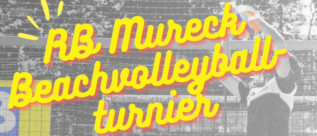 Poster for a beach volleyball tournament at Mureck on July 11, 2026. Three players are playing on a sandy court with a net.
