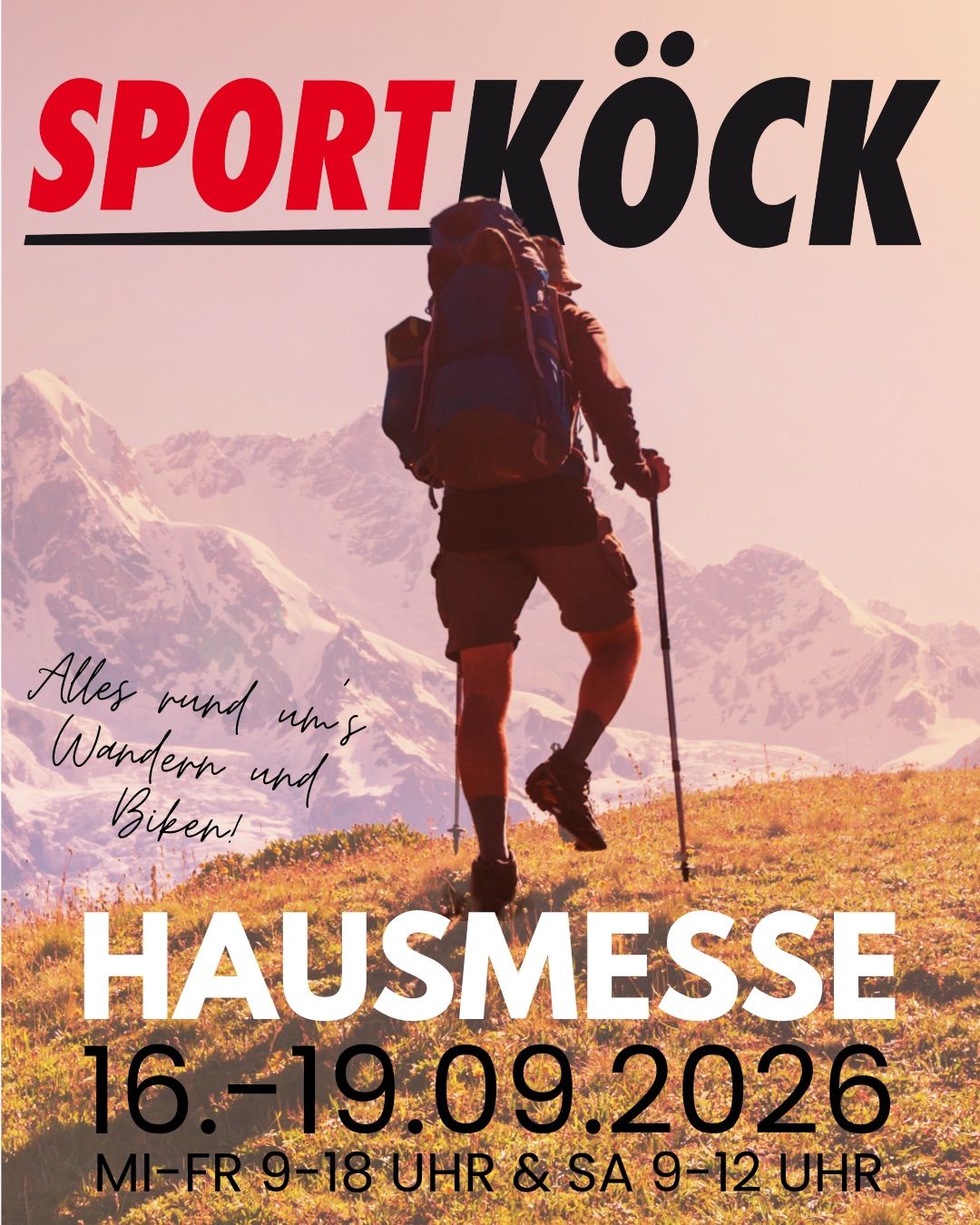 A man hiking in the mountains with a backpack and trekking poles. The image promotes a sports event with the text 'Sport Kock' and 'Hausmesse'. The date is 16-19 September 2026.