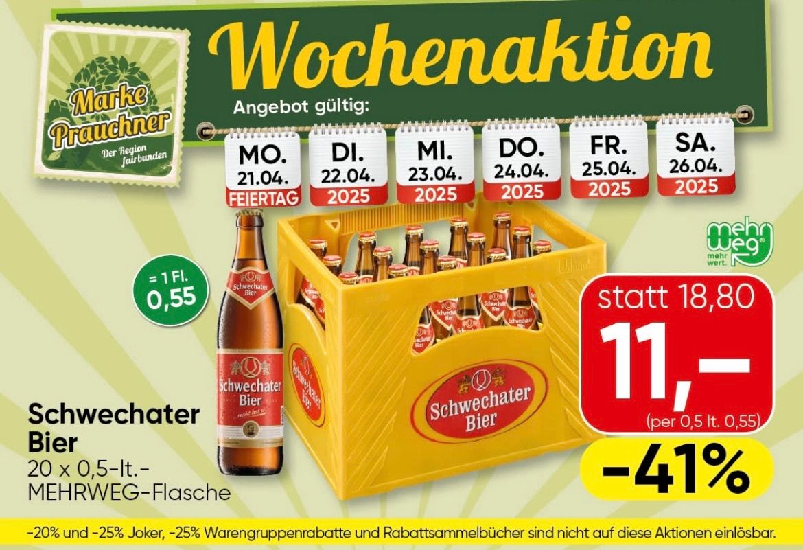 Werbeposter für Schwechater Bier. Termine: 21., 22., 23., 24., 25. April. Preis reduziert von 11 auf 4 pro Karton mit 12 Flaschen. Aktion gültig nur für diese Woche.