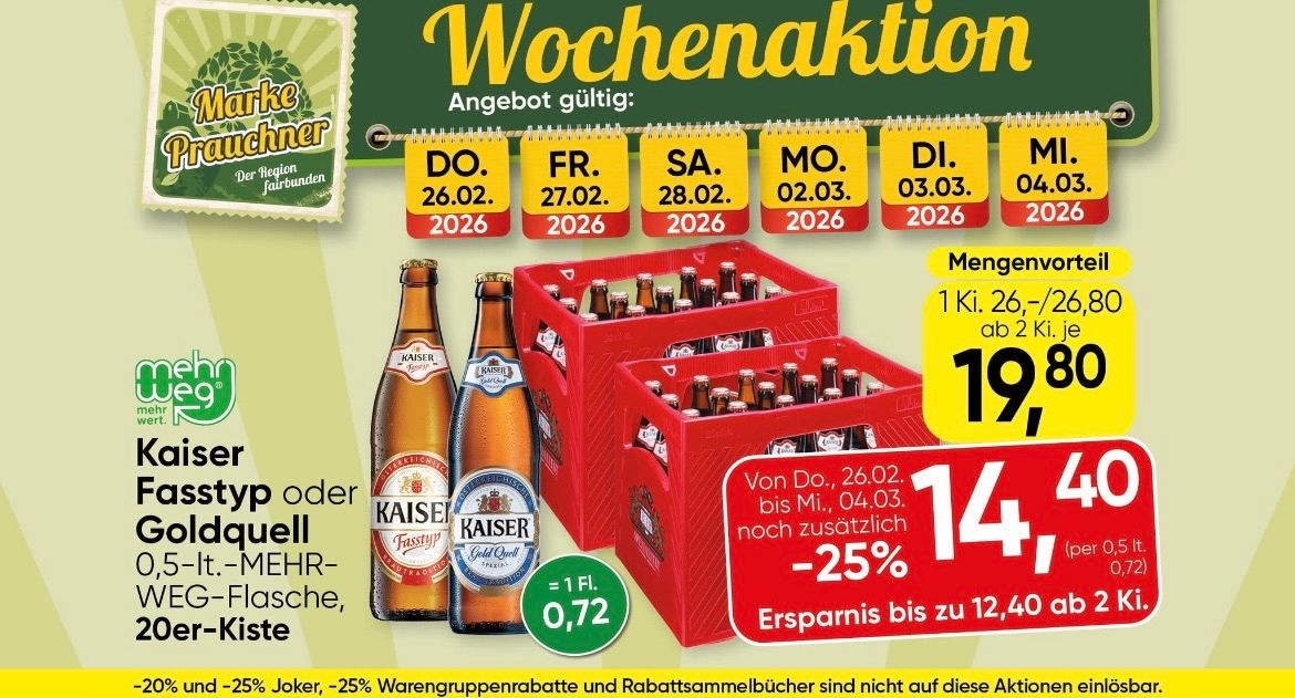 Wochenaktion für Kaiser Bier. Angebot gültig vom 26.02.2026 bis 04.03.2026. Kaufen Sie 2 Fässer für 19,80 und erhalten Sie zusätzlich Rabatt. Sparen Sie bis zu 12,40.