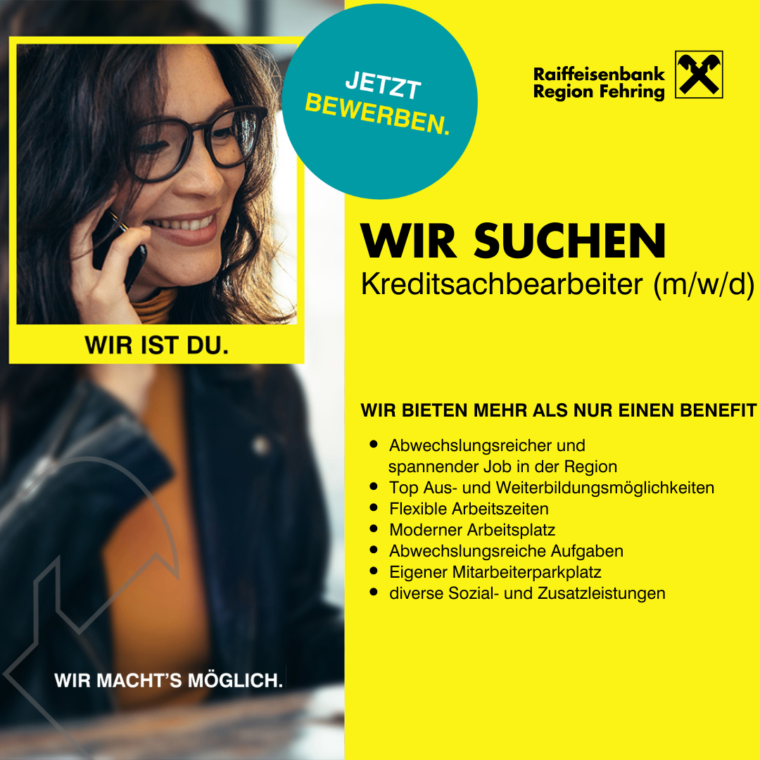 Ein Stellenangebot für einen Kreditsachbearbeiter. Eine lächelnde Frau am Telefon. Es bietet vielfältige Vorteile. Raiffeisenbank Region Föhring Logo. Handlungsaufforderung: 'Jetzt bewerben!'.