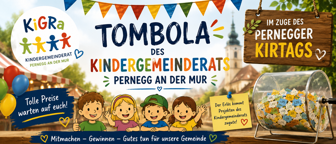 Ein farbenfrohes Plakat mit Kindern und bunten Wimpelfahnen über ihnen, das ein Kindergemeindeprojekt bewirbt mit dem Text 'Tombola des Kindergemeinderats' und 'Pernegg an der Mur'. Ein gelber Haftnotizzettel mit einer Nadel trägt den Text 'Der Erlös kommt des Projekten des Kindergemeinderats zugut'.