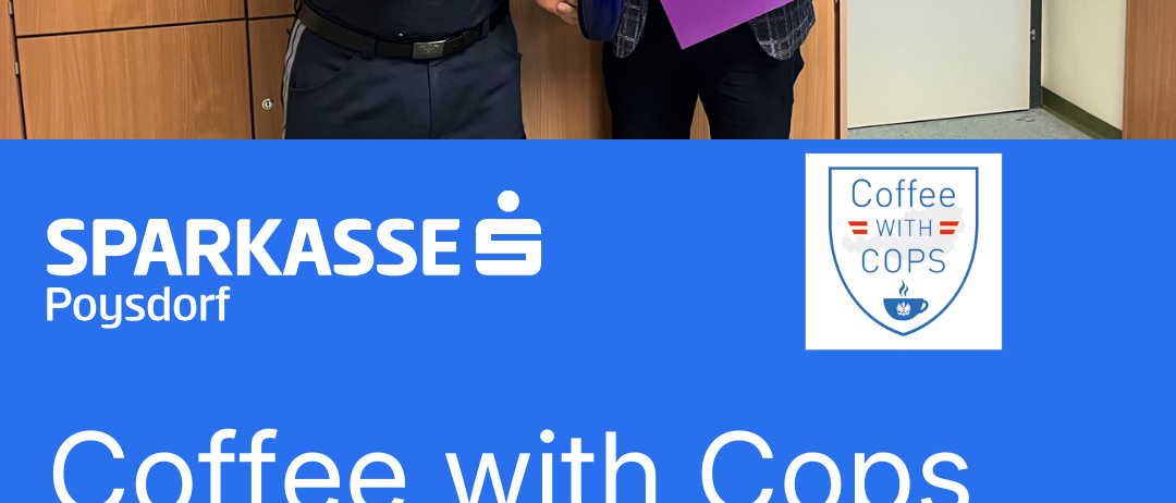 Ein Plakat für die Veranstaltung Coffee with Cops. Zwei Personen halten ein Schild und eine Kaffeetasse. Datum, Uhrzeit und Ort sind angegeben.