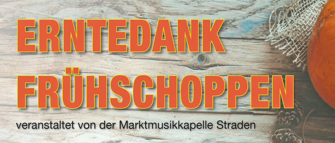 Ein hölzerner Hintergrund mit orangefarbenem Text, der 'TEDANKHSCHOPP' und darunter einen kleineren Text 'on der Marktmusikkapelle Straden' lautet. Das Bild hat einen rustikalen und Vintage-Look.
