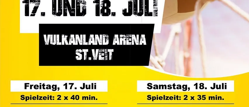 Das Plakat bewirbt den 7. Rafflesen Cup. Er findet am 17. und 18. Juli in der Vulkanland Arena in St. Veit statt. Der Eintritt ist frei.