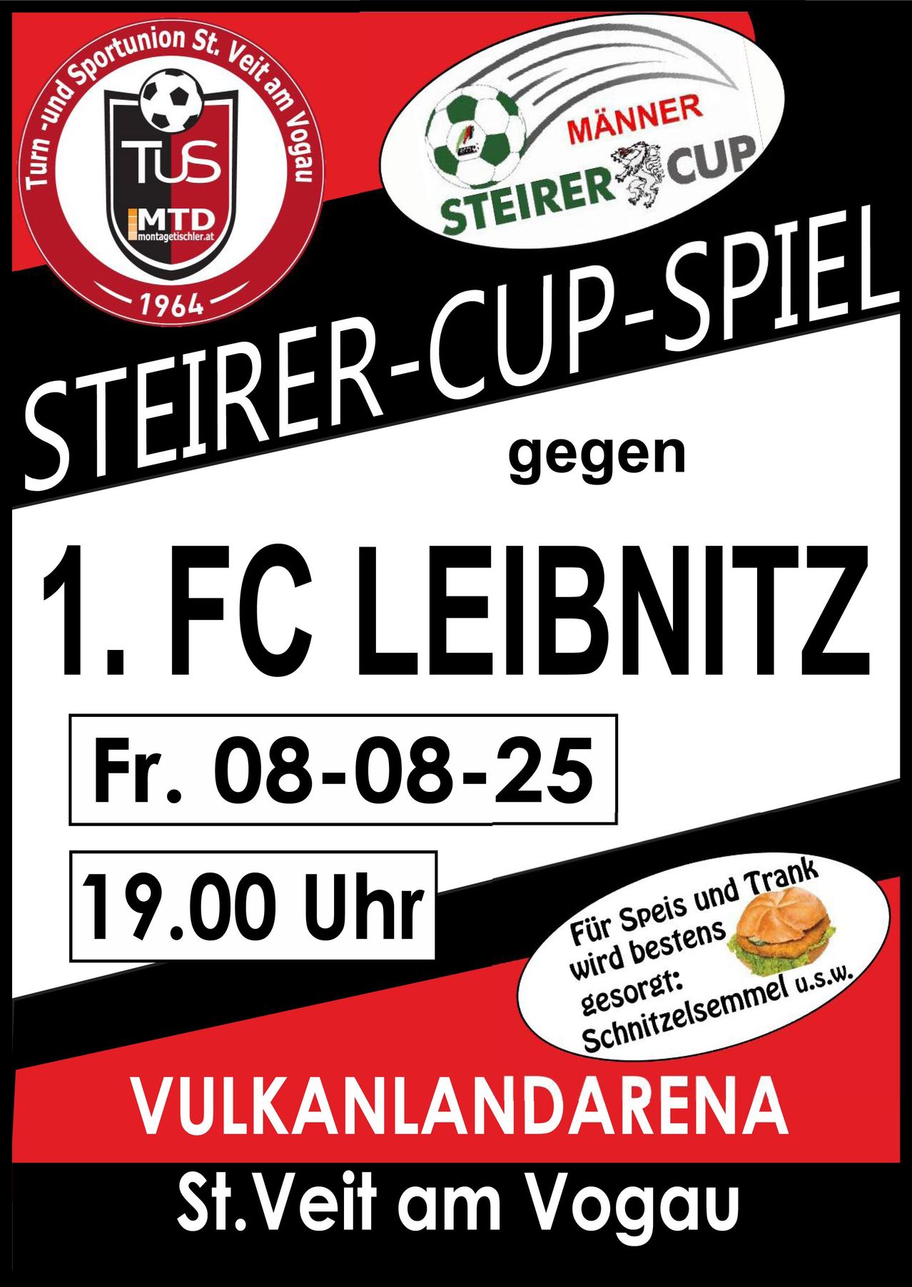 Plakat für ein Fußballspiel zwischen Steyrer und FC Leibnitz am 8. August 2025. Das Spiel beginnt um 19:00 Uhr. Eine Werbung für Essen und Getränke ist ebenfalls vorhanden.