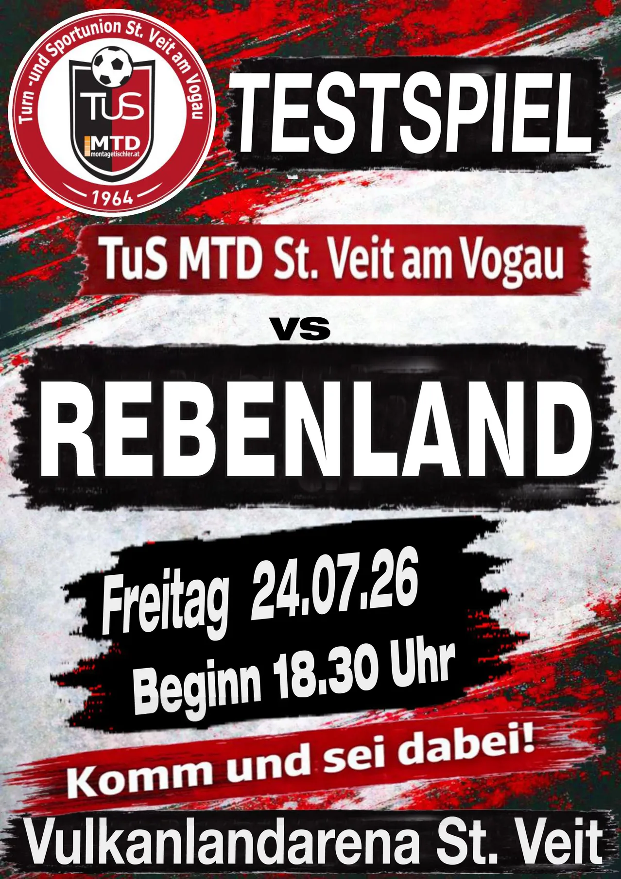 Plakat für ein Sportereignis zwischen Tus MTD St. Veit am Vogau und Rebenland, geplant für Freitag, 24. Juli 2026, Beginn um 18:30 Uhr.